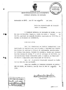 Resolução n. 255 de 16 de ago. de 1994 : Autorizar em caráter excepcional a autenticação ou Regis...