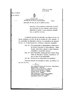 Resolução n. 606 de 18de jun. de 1971 : Autoriza o funcionamento condicional do Ginásio Municipal...