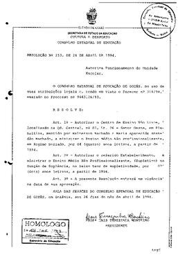 Resolução n. 153 de 26 de abr. de 1994 : Autorizar o Centro de Ensino Voo Livre, em Planaltina, a...