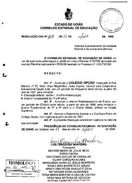 Resolução n. 208 de 11 de maio de 1998 : Autoriza funcionamento de Unidade Escolar e dá outras pr...