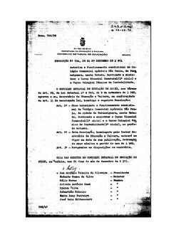Resolução n. 704 de 10 de dez. de 1971 : Autoriza o funcionamento condicional do Colégio Comercia...