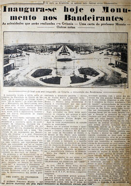 Recorte de jornal [?], anuncia a inauguração do monumento aos bandeirantes em Goiânia, divulgando...