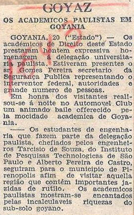 Recorte do Jornal " O Estado de S. Paulo" sobre a homenagem prestada pelos academicos de Direito ...