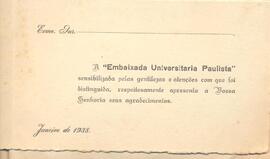 Cartão de agradecimento da "Embaixada Universitária Paulista" pelas gentilezas e atenções. jan. 1...